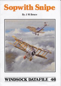 WINDSOCK DATAFILE 46 Sopwith Snipe by J M BRUCE (2nd Hand)