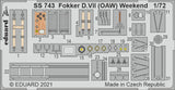 SS743 Fokker D.VII (OAW) Weekend "Zoom" 1/72 by EDUARD